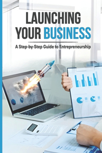 Launching Your Business