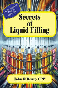 Secrets of Liquid Filling