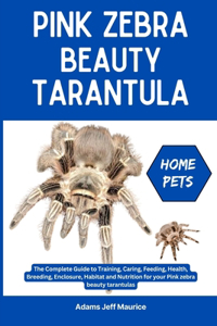 Pink Zebra Beauty Tarantula