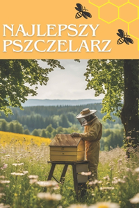 Najlepszy pszczelarz