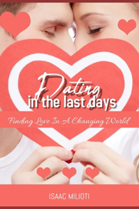 Dating In The Last Days