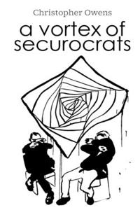 Vortex of Securocrats