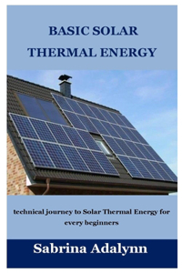 Basic Solar Thermal Energy