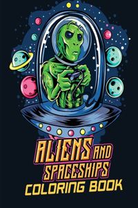 Aliens and spaceships coloring book