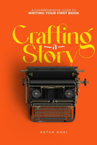 Crafting A Story