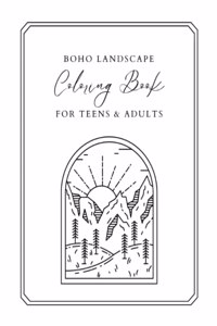 Boho Landscape Coloring Book For Teens And Adults