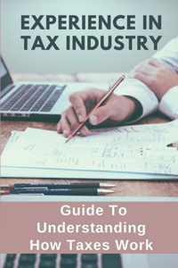 Experience In Tax Industry