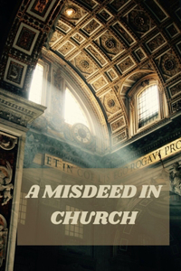 A Misdeed in Church