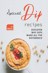 Special Dip Recipes