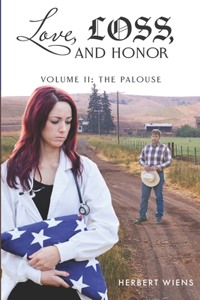 Love, Loss, and Honor Volume II