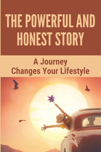The Powerful And Honest Story