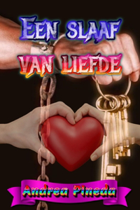 Een slaaf van liefde
