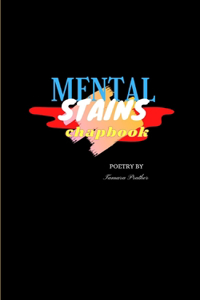 Mental Stains