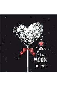 I love you to the moon and back