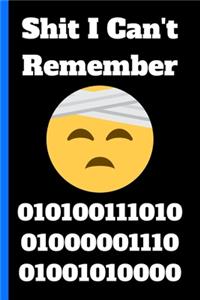 Shit I Can't Remember