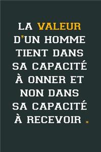 La valeur d'un homme