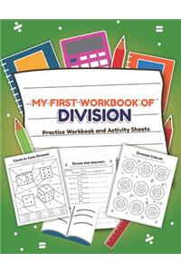 My First Workbook of Division Filled Practice Workbook and Activity Sheets