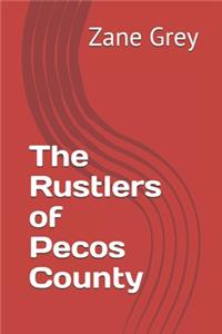 The Rustlers of Pecos County