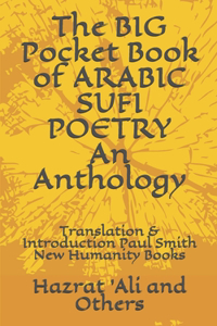 BIG Pocket Book of ARABIC SUFI POETRY An Anthology