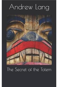 The Secret of the Totem
