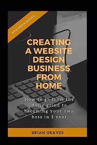 Creating a Website Design Business from Home