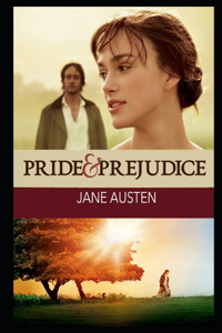 Pride and Prejudice By Jane Austen Annotated Version