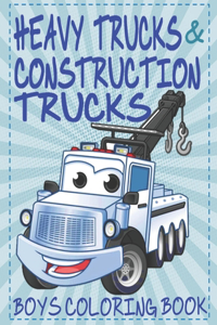 Heavy Trucks and Construction Trucks