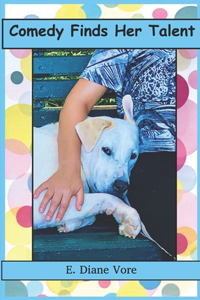 Comedy Finds Her Talent