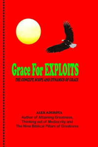 Grace For Exploits
