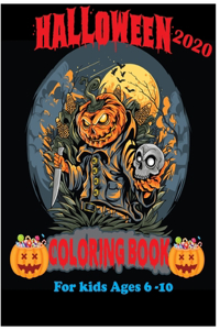 Halloween 2020 Coloring Book For Kids Ages 6-10