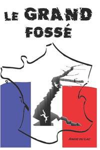 Le grand Fossé