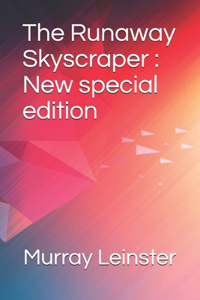 Runaway Skyscraper