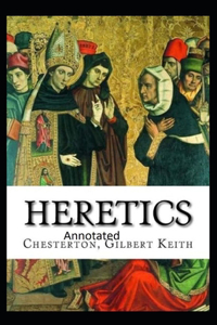 Heretics Twenty Essays Original(Annotated)