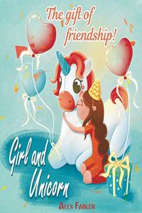 Girl and Unicorn - The gift of friendship