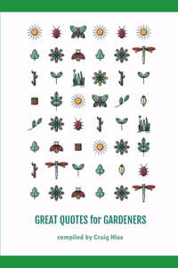 Great Quotes For Gardeners