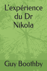L'expérience du Dr Nikola