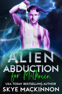 Alien Abduction for Milkmen