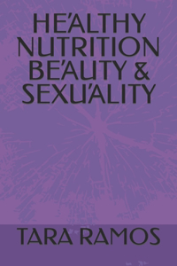 HeΆlthy Nutrition BeΆuty & SexuΆlity