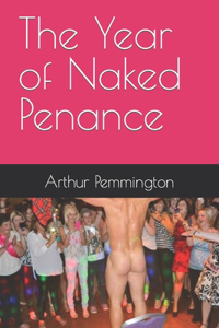 Year of Naked Penance