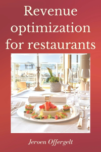 Revenue optimization for restaurants