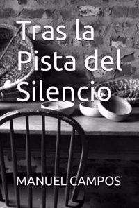 Tras la Pista del Silencio