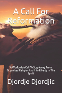 Call For Reformation