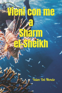 Vieni con me a Sharm el-Sheikh