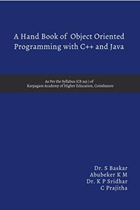 A Hand Book of Object Oriented Programming With C++ and Java