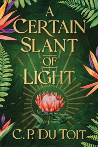 Certain Slant of Light