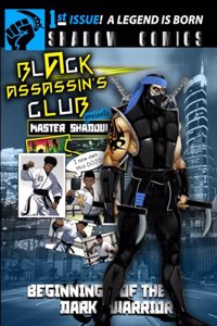 Black Assassin's Club Presents Master Shadow