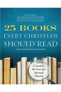 25 Books Every Christian Should Read