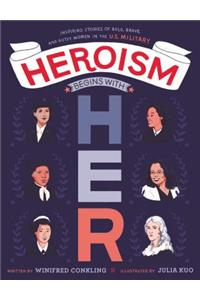 Heroism Begins with Her