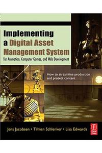 Implementing a Digital Asset Management System