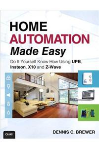 Home Automation Made Easy